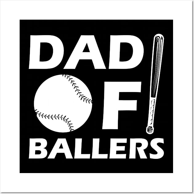 Softball Baseball Dad - Dad of ballers Wall Art by KC Happy Shop